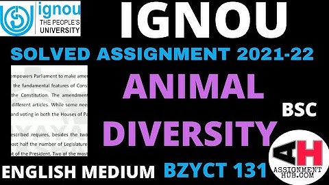 BZYCT 131 ANIMAL DIVERSITY । HANDWRITTEN SOLVED ASSIGNMENT 2021-22 IGNOU ENGLISH MEDIUM