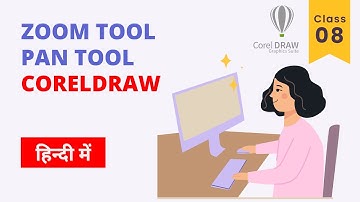 CorelDRAW Zoom Tool and Pan Tool Tutorial: How to Use Them in Hindi KK Learning Hub