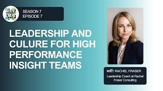 MRX Lab - Leadership and Culture for High Performance Insight Teams