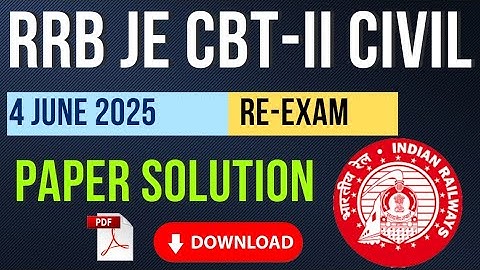 RRB JE CBT-2  CIVIL 4 JUNE 2025 RE-EXAM Paper Solution With Pdf, Paper Source , SubjectWise Analysis