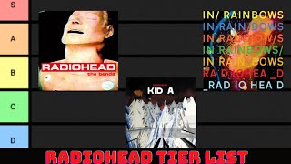 RADIOHEAD ALBUMS TIER LIST