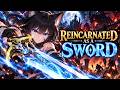 Reincarnated as a Sword (Ch. 1-22)