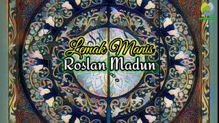 Video-Miniaturansicht von „Lemak Manis | Roslan Madun | Lagu Rakyat | Lirik lagu“