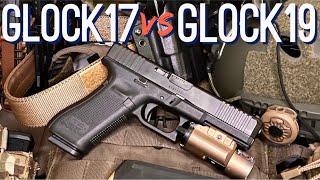 Glock 17 vs Glock 19