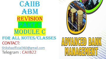 #ABM REVISION PART 5 #MODULE C #ABM #caiib