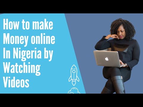 How to make money online in Nigeria by watching videos(make money watching youtube videos )