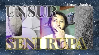 Apa sih ! UNSUR SENI RUPA #BINCANGSENI