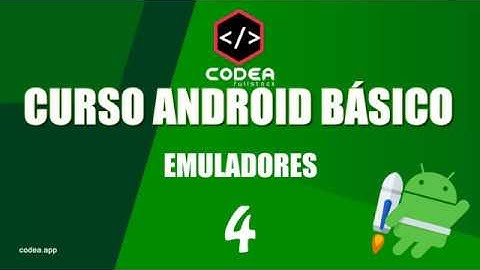 Curso Android desde cero #4 Configurando el Emulador Android