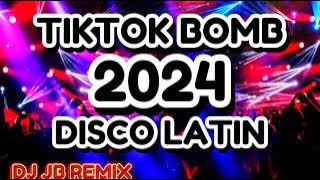 TIKTOK BOMB 2024 DISCO LATIN | TIKTOK TREND | DJ JB REMIX