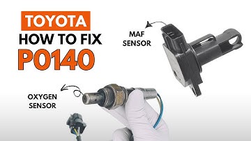 Toyota : How to Fix P0140 Engine Error Code with 2 Methods