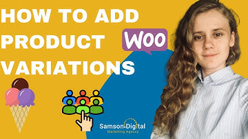 How To Add Product Variations In WooCommerce - EXPLANATION | WooCommerce Tutorial 2022