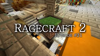 Ragecraft 2 - EP31 - Just in Case