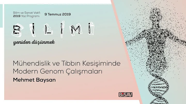 Mhendislik ve Tbbn Kesiiminde Modern Genom almalar...