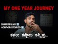 My ONE Year Journey from Shortfilms to Horror Stories!