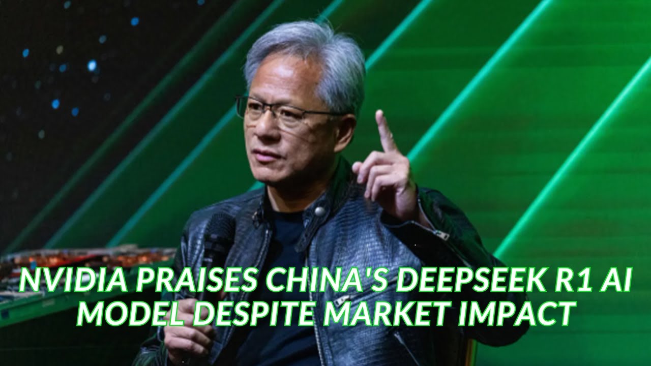 Nvidia calls China’s DeepSeek R1 model ‘an excellent AI advancement ...