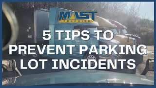 5 Tips to Prevent Parking Lot Incidents