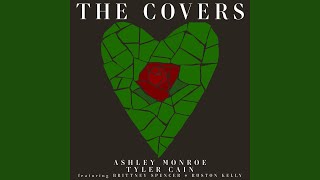 (Everything I Do) I Do It For You - Ashley Monroe, Tyler Cain, Brittney Spencer