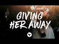 Luke Combs Giving Her Away Lyrics mp3