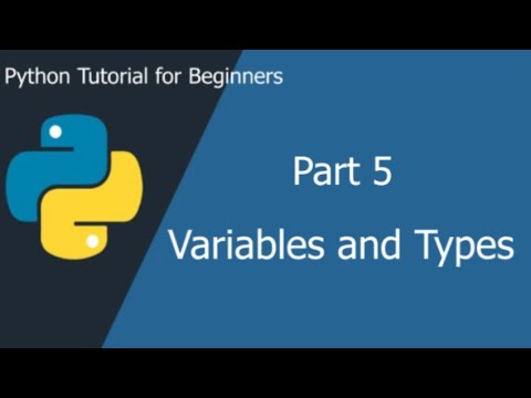 Variables and Types | python tutorial for beginners | Part 5