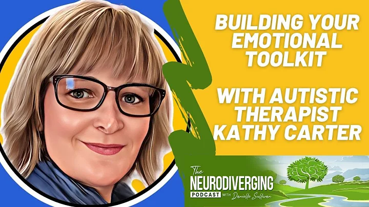 Building Your Emotional Tool Kit with Autistic The...
