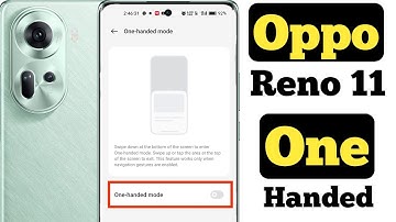 How to enable One-Handed Mode in Oppo Reno 11 || Oppo Reno 11 me one handed mode kaise enable kare