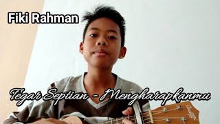 Tegar Septian - Mengharapkanmu | Cover Kentrung