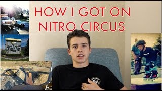 HOW I GOT ON NITRO CIRCUS