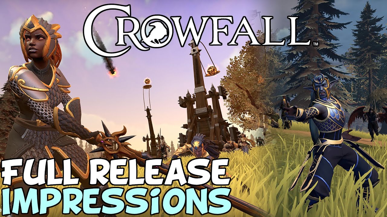 Crowfall Full Release First Impressions 