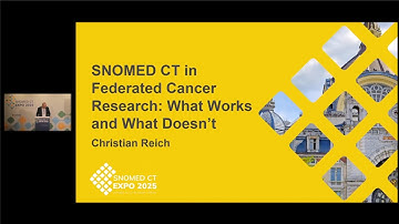 SNOMED CT in Federated Cancer Research: Wat werkt en wat niet - Christian Reich (DE)