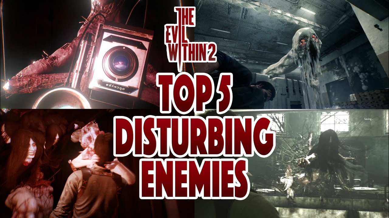 Top 5 DISTURBING Enemies In The Evil Within 2