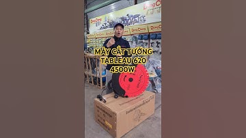 MÁY ỔN ĐỊNH KHÔNG HỎNG VẶT CÁC BÁC Ạ -MÁY CẮT TƯỜNG TABLEAU 620 4500w KHÔNG CHỔI THAN #tableau