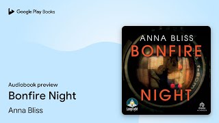 Bonfire Night by Anna Bliss · Audiobook preview