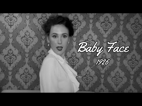 Baby Face | 1926 | Nicole Hulett | Forgotten Favourites