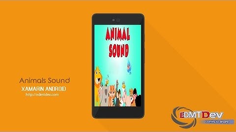 Xamarin Android Tutorial - Animals Sound App