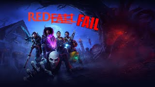 Redfall ended up a Red Fail
