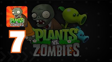 Plants Vs Zombies Gameplay Walkthrough Part 7 (Android)