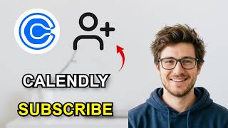 How to Manage Calendly Subscription - Beginner's Guide 2026