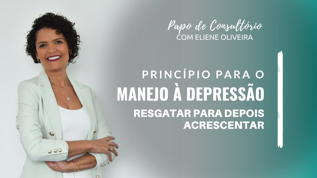 MANEJO À DEPRESSÃO: RESGATAR PARA DEPOIS ACRESCENTAR! BLACK ESTENDIDA ATÉ O DIA 12/12 COM 30% OFF!