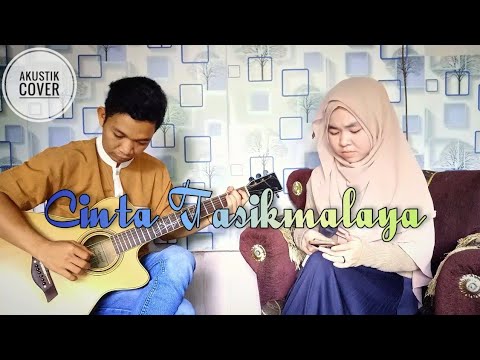 Cinta Tasikmalaya - Asahan \