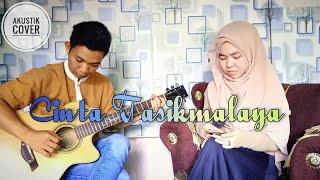 Cinta Tasikmalaya - Asahan 'Bandar Tasik Selatan' (Cover Live gitar Akustik) By Nor Aulia Safitri