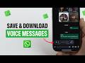 How to Save &amp; Download WhatsApp Voice Messages on iPhone?
