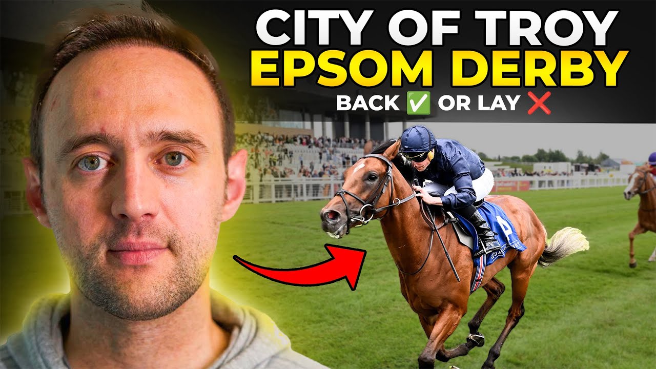 CITY OF TROY'S ODDS OF WINNING at EPSOM DERBY SHOWDOWN | IS IT THAT OBVIOUS???