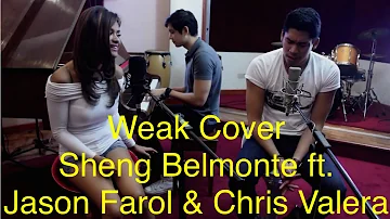Weak - Sheng Belmonte ft. Jason Farol and Chris Valera (Cover)