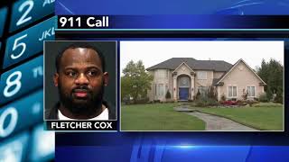'I'm about to blow his brains out:' Fletcher Cox 911 call released