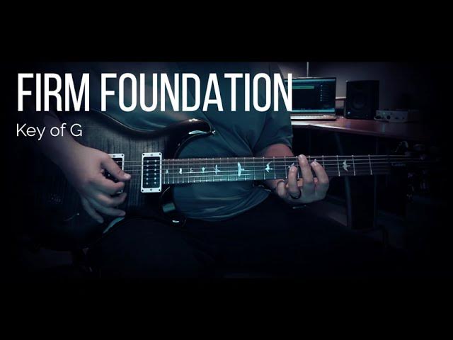 21+ Firm Foundation Chord Chart