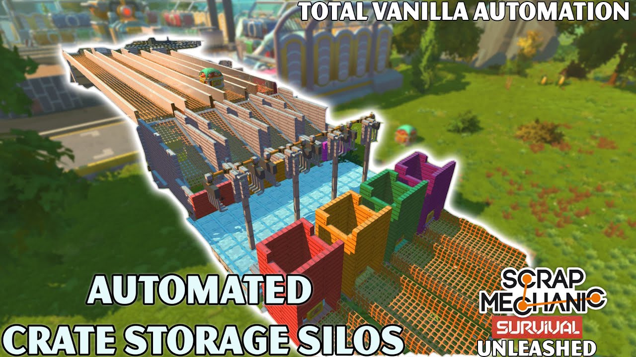 Automated Crate Storage Silos - Scrap Mechanic Survival Unleashed
