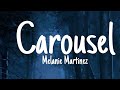 Melanie Martinez Carousel Lyrics mp3