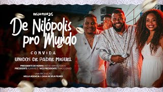 De Nilópolis pro Mundo | Beija-Flor convida UPM