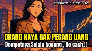Kenapa Orang Kaya Gak Pernah Pegang Uang Cash??  Ini Jawaban yang Bikin Lo Mikir Keras!