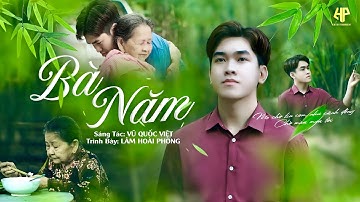 Bà Năm - Lâm Hoài Phong | Nghe Rồi Sẽ Khóc Đấy - Nhạc Trữ Tình Bolero Mới Nhất